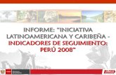 INFORME: “INICIATIVA LATINOAMERICANA Y CARIBEÑA ... · ILAC SOBRE DESARROLLO SOSTENIBLE , PERU 2008 En la XIV reunión del Foro de Ministros de Medio Ambiente de Latinoamérica