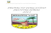 PROYECTO EDUCATIVO INSTITUCIONAL 2013 · Proyecto Educativo Institucional 3 1. Presentación El Proyecto Educativo de la Escuela Marcela Paz de la ciudad de Temuco se sustenta en