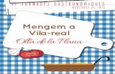 M Vila-real · Olla de la Plana - Ajuntament de Vila-real · En nom de la corporació municipal de l’Ajuntament de Vila-real, voldria agrair la labor de l’Associació Gastronòmica