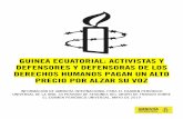 Guinea Ecuatorial: Activistas y defensores y …...Durante el EPU de mayo de 2014, Guinea Ecuatorial aceptó 153 recomendaciones y rechazó 38. 1 Entre éstas últimas figuraban las