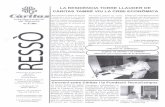 Càritas Interparroquial de Mataró - Atenció als necessitats – … · 2013-04-19 · diuen, per sanejar l'economia del país. Un rescat de milers de milions que anirà a sanejar