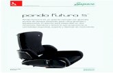 SUPACE - panda futura 5 FUTURA 5... · 2017-03-06 · SENadO / PT aNda FUTURa 5 panda futura 5 TM Panda Futura 5 es un asiento cómodo con grandes puntos de apoyos diseñado para