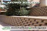 MMURO RIBAZOURO RIBAZO - ... El Muro Ribazo lo componen piezas prefabricadas de hormigأ³n cuyas dimensiones