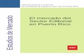 Estudio de Mercado Sector Editorial 2010 corregidofolcomuns.firabcn.es/S040010/doc_puerto_rico_informe_econ_es.pdf · 1 Estudios de Mercado Oficina Económica y Comercial ... El presente
