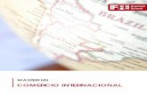 COMERCIO INTERNACIONAL · Introducción al Comercio Internacional Ofrecer una visión global de los mercados internacionales, del vector exterior de la economía española y de la