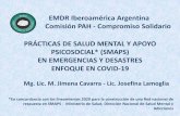EMDR Iberoamérica Argentina Comisión PAH - Compromiso ...emdribargentina.org.ar/covid-19/SMAPS_ Mayo_2020.pdf · PRÁCTICAS DE SALUD MENTAL Y APOYO PSICOSOCIAL* (SMAPS) EN EMERGENCIAS