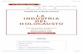 LA INDUSTRIA DEL HOLOCAUSTO - Radio Islamislam-radio.net/islam/spanish/revision/finkelstein-holo...las páginas que siguen, argumentaré que “El Holocausto” es una representación