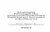 Inmunohistoquímica eusk · 2010-03-04 · Anatomia Patologikoko Immunohistokimika Kalitateari buruzko eskuliburua Manuel Vaquero dr. Anatomia Patologikoko Zerbitzua 2007 Inmunohistoquímica