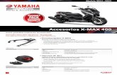 Accesorios X-MAX 400 - Yamaha Motor Europe N.V....Modelo 2014 - 2017 Especificaciones: Tipo Equipaje - Transporte Material PP inyectado Kit de montaje Incluye adaptador para el soporte