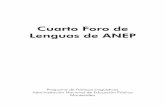 Cuarto Foro de Lenguas de ANEP · El principal objetivo del Foro es generar un espacio de presentación, discusión, intercambio y debate acerca de la enseñanza e investigación