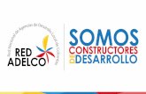 ¿Qué es el CET y qué busca? - Red Adelco...Competitividad Regional y Territorial en Colombia, sobre la base del Desarrollo Económico Local. Cobertura 11 territorios que cuentan