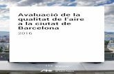 Avaluació de la qualitat de l’aire a la ciutat de ... · de Barcelona per a l’any 2016 d’acord amb els nivells de referència de l’Organització ... Sants i Palau Reial,
