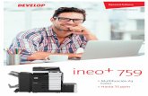 Catálogo ineo+ 759 - Sofimat · EveryonePrint (opc.) Especificaciones técnicas ineo+ 759 Para más información, por favor, visite nuestra web Konica Minolta Business Solutions