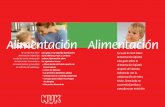 Alimentación - NUK Argentina · con relación a la alimentación de los bebés. La variedad de cereales y alimentos listos para bebés es impresionante, incluso para un experto.