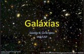 Galaxias 3a Idade 05 2019 - USPmpa5005/terceiraidade/galaxias.pdfNASA, ESA, CFHT, CXO, Distribuição de massa (lentes grav.) Jee M.J. & Mahdavi A. Gás (imagem em raios-X; Chandra)