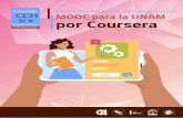 Recomendaciones de capacitación MOOC para la UNAM por … · abiertos en línea (Mooc, por sus siglas en inglés). De esta forma, el Colegio se beneficia del sistema digital de aprendizaje