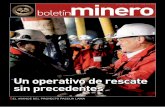Un operativo de rescate sin precedentes · de los mineros rescatados desde la mina San José, puso fin a uno de los operativos de salvataje más exitosos que se conozca en la historia