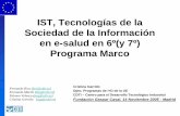 IST, Tecnologías de la Sociedad de la Información en e ... · •Neurocell Technology •Human Computer Interfaces •Machine Learning •Structural Genomics •Functional Genomics