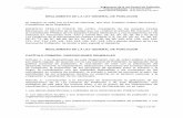REGLAMENTO DE LA LEY GENERAL DE POBLACIÓN · 2015-12-15 · REGLAMENTO DE LA LEY GENERAL DE POBLACIÓN . CAPÍTULO PRIMERO. DISPOSICIONES GENERALES . Artículo 1.- Las disposiciones
