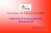 Asamblea de Educación 2009 - Cerpe · Adaptación y presentación José Francisco Aranguren s.j. ... misión de fe, justicia y a todos los aspectos de nuestro ... las estructuras