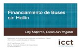 Financiamiento de Buses sin Hollín Free Buses... · PDF file 2017-10-12 · Buses Sin Hollín (ICCT 2017) 1. Tamaño de la flota de buses 2. Características de los buses, incluso