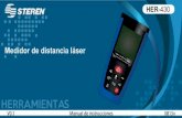 Medidor de distancia láser - Steren.com.mx...Deﬁ na cuál será el largo, ancho y alto del espacio a medir. Después, siga los siguientes pasos: 1. Presione dos veces. Aparecerá