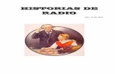 HISTORIAS DE RADIO - ce5ja.cl · Cuento historias de radioaficionados del Sur y del centro de Chile, porque son las historias que conozco. Ojalá alguien complete lo que falta. Los
