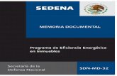 Programa de Eficiencia Energética en Inmueblestransparencia.sedena.gob.mx/pdf/Memorias_doc/SDN-MD-32.pdf · Pública Federal, había venido aplicando por 19 años el Programa de