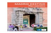 MADRID DESTINO...Objeto y ámbito de actuación / 6 La empresa Madrid Destino, Cultura, Turismo y Negocio S.A se configura el 1 de enero de 2014 como resultado de la unión de tres