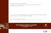 Trabajo Fin de Grado - Universidad de Sevillabibing.us.es/proyectos/abreproy/90130/fichero/TFGFinal.pdf · Trabajo Fin de Grado: Sistema distribuido para gestión de infraestructuras