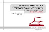 dictamen innovacion v2 - Fundación Madeca · DICTAMEN SOBRE INNOVACIÓN EN LA PROVINCIA DE MÁLAGA: SITUACIÓN ACTUAL Y PERSPECTIVA 1 ÍNDICE 1. INTRODUCCIÓN