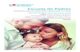 Escuela de Padres - quironsalud.es€¦ · Escuela de Padres Educación para la maternidad, paternidad y crianza NUEVOS TALLERES a partir del mes de marzo Lugar: Hospital General