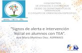 Signos de alerta e intervención · 2020-06-05 · Un acercamiento al síndrome de Asperger: Una guía teórica y práctica, publicado por la Federación Asperger España. (7-16 años)