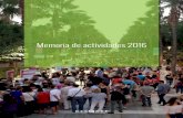 Memoria de actividades 2016 · Memoria de actividades 2016 Imagen de portada: La Noche Europea de los Investigadores en la Rambla Federico García Lorca de Almería. Edita: Descubre,