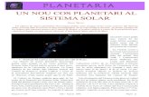 UN NOU COS PLANETARI AL SISTEMA SOLARtan gran com els planetes nans Plutó o Eris, i també per cossos molt més menuts. La majoria d’aquests són petits cossos gelats que, extrets