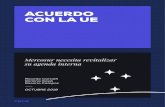 Acuerdo con la UE: Mercosur necesita revitalizar su agenda ...fcece.org.ar/wp-content/uploads/informes/acuerdo-ue-mercosur.pdf · ocurridos en las últimas décadas tanto en la economía