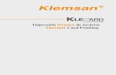 Klemsan Mini... · Impresión térmica de tarjetas / Thermal Card Printing La manera más rápida y sencilla de marcar una amplia variedad de etiquetas e indicadores es sólo posible