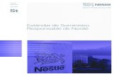 Estándar de Suministro Responsable de Nestlé · 2020-05-28 · nuestro suministro y de las actividades de pro - ducción relacionadas. Somos conscientes de que llevará tiempo que