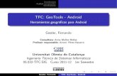 TFC: GeoTools - Androidopenaccess.uoc.edu/webapps/o2/bitstream/10609/... · Introducción Análisis comparativo Conclusiones TFC: GeoTools - Android Herramientas geográ cas para