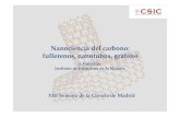 Nanociencia del carbono: fullerenos, nanotubos, grafeno · a nebulosas creadas en torno a estrellas moribundas, ricas en carbono. Este número de diferentes observaciones lleva a