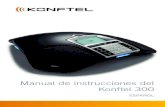 Manual de instrucciones del Konftel 300partnerarea.konftel.com/Global/PDF/User_guide/Konftel... · 2014-09-22 · • La guía de audioconferencias simplifica el establecimiento de