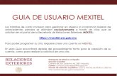 GUIA DE USUARIO MEXITELGUIA DE USUARIO MEXITEL Los trámites de carta consular para gestionar en México la constancia federal de antecedentes penales se atienden exclusivamente a