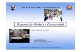 Exposición Policía - Comunidad · Auxilio Judicial Investigación Drogas Seguridad Personal Seguridad del Tránsito Seguridad Pública Secretaría Ejecutiva Asesoria Legal Asuntos