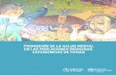 PROMOCIÓN DE LA SALUD MENTAL EN LAS POBLACIONES … · y los derechos humanos, de conformidad con el Plan de acción integral sobre salud mental (2013-2020) aprobado oportunamente