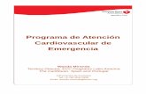 Programa de Atención Cardiovascular de Emergencia · ción y la estabilización de niños y lactantes en paro respiratorio, shock o paro cardiorrespiratorio. Se enfatiza la enseñanza