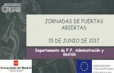 JORNADAS DE PUERTAS ABIERTAS 15 DE JUNIO DE 2017 · JORNADAS DE PUERTAS ABIERTAS 15 DE JUNIO DE 2017 . SITUACIÓN DEL CENTRO Localización: C/ Carlos II, s/n 28022 MADRID Teléfono: