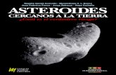 CERCANOS A LA TIERRA - Fundación Azara · Los Asteroides que se Acercan a la tierra (AAt) giran en órbitas elípticas y como consecuencia su distancia al Sol cambia en cada período
