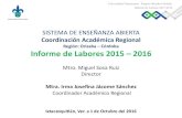 Región: Orizaba Córdoba Informe de Labores 2015 2016 · PDF file Informe de Labores 2015-2016 SISTEMA DE ENSEÑANZA ABIERTA Coordinación Académica Regional Región: Orizaba –Córdoba