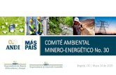 COMITÉ AMBIENTAL MINERO-ENERGÉTICO No. 30 Ambiental MHE - 30...AMBIENTAL PND 2018 -2022 Artículo Tema 8 Conflictos socio-ambientales en áreas de protección ambiental 9 Saneamiento