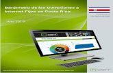 Barómetro de las Conexiones a Internet Fijas en Costa Rica · 2020. 2. 4. · conexiones de Internet fijas, al ser el primero en las pruebas de velocidad de descarga y en las pruebas